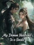 My Demon Husband Is a Snake