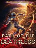 Path of the Deathless (Book 4 Completed)