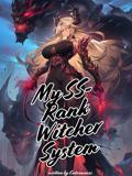 My SS-Rank Witcher System